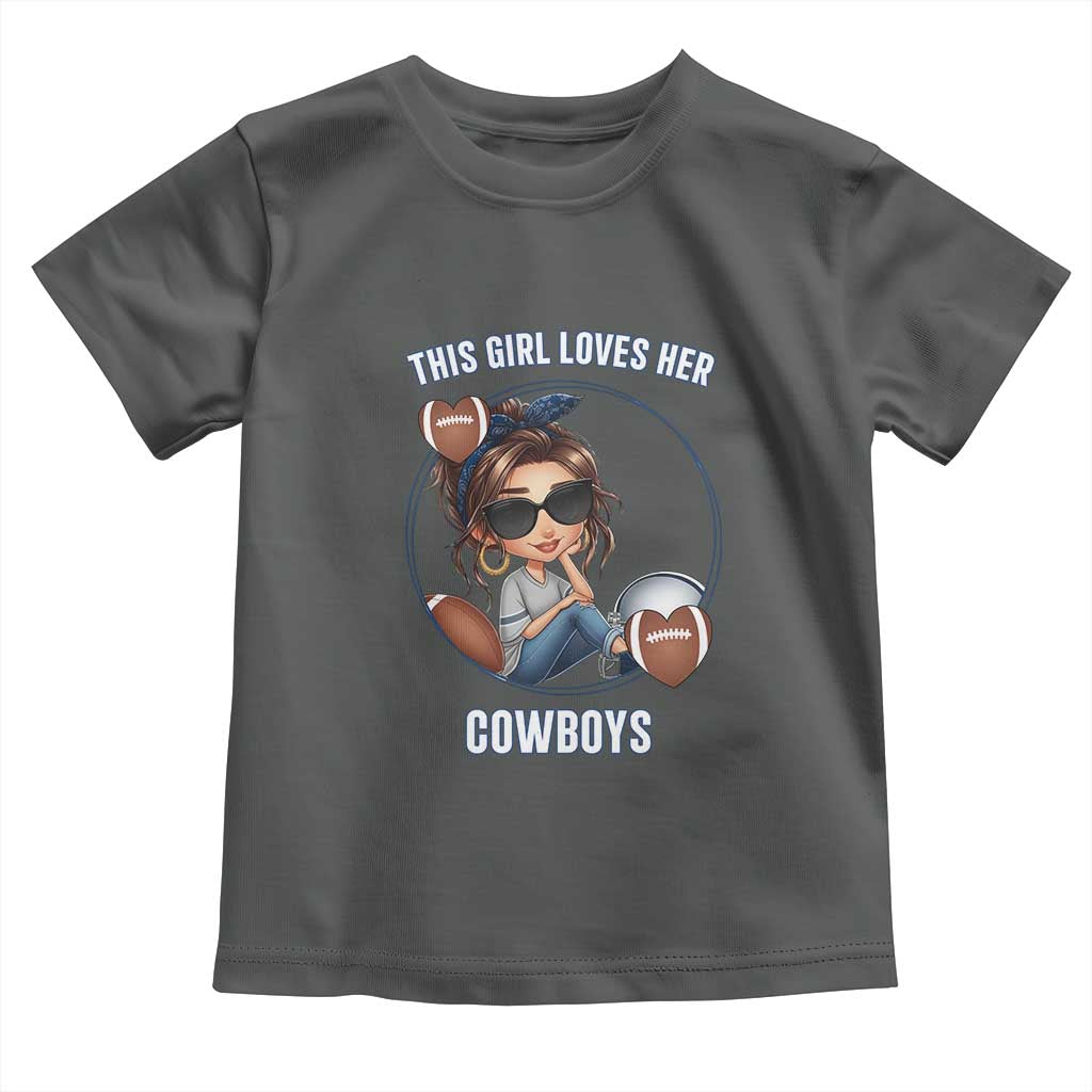 This Girl Loves Her Cowboys Toddler T Shirt Game Day Gift For Fans - Wonder Print Shop