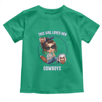 This Girl Loves Her Cowboys Toddler T Shirt Game Day Gift For Fans - Wonder Print Shop