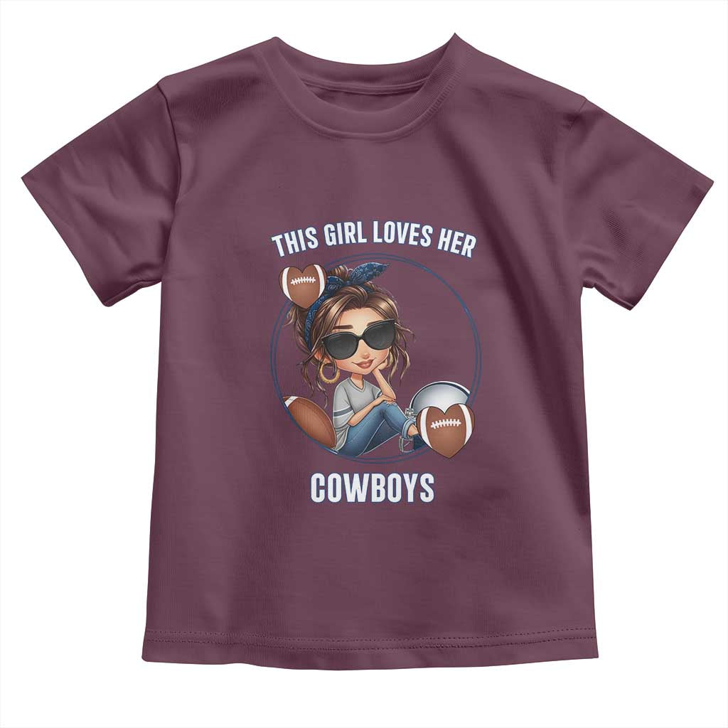 This Girl Loves Her Cowboys Toddler T Shirt Game Day Gift For Fans - Wonder Print Shop