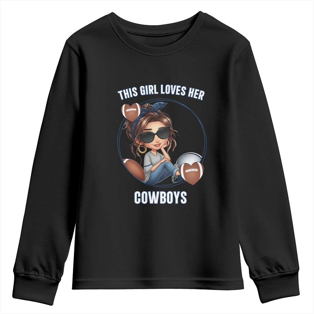 This Girl Loves Her Cowboys Youth Sweatshirt Game Day Gift For Fans - Wonder Print Shop