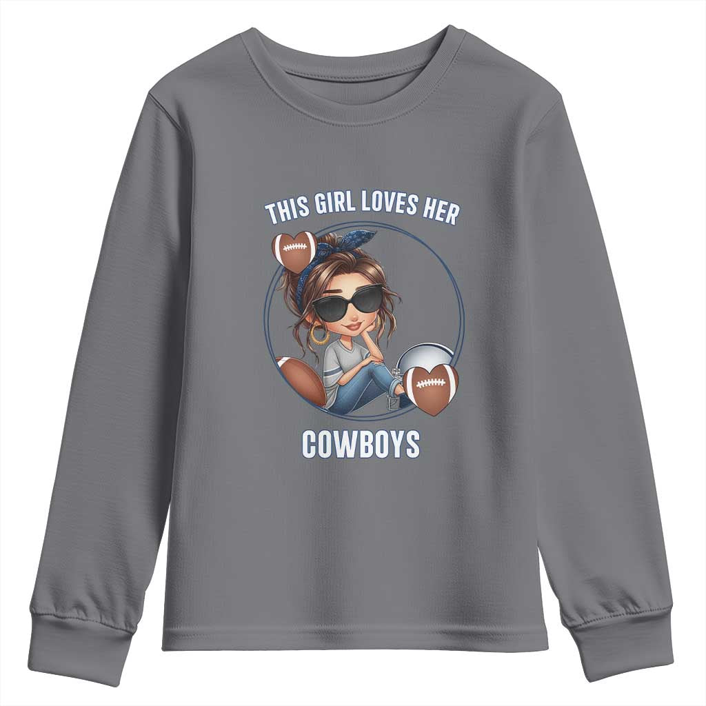 This Girl Loves Her Cowboys Youth Sweatshirt Game Day Gift For Fans - Wonder Print Shop
