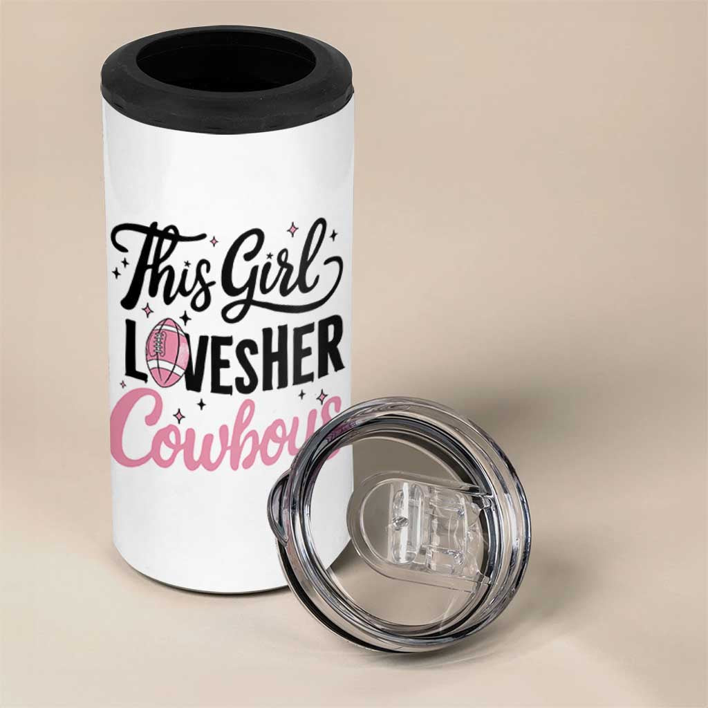 Funny Football Fan Gift 4 in 1 Can Cooler Tumbler This Girl Loves Her Cowboys - Wonder Print Shop