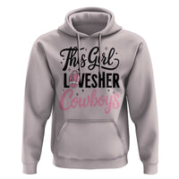 Funny Football Fan Gift Hoodie This Girl Loves Her Cowboys - Wonder Print Shop