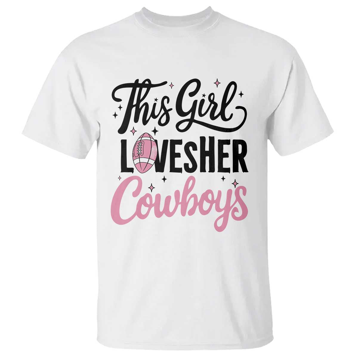 Funny Football Fan Gift T Shirt This Girl Loves Her Cowboys - Wonder Print Shop