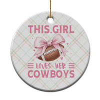 This Girl Loves Her Cowboys Ceramic Ornament Pink Bow Football Fan Gift - Wonder Print Shop