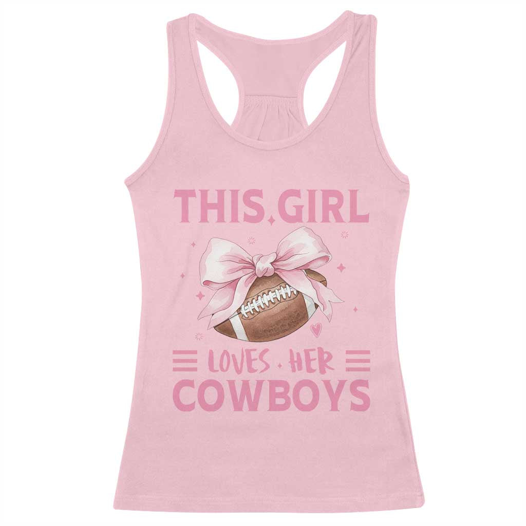 This Girl Loves Her Cowboys Racerback Tank Top Pink Bow Football Fan Gift - Wonder Print Shop