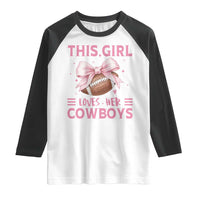 This Girl Loves Her Cowboys Raglan Shirt Pink Bow Football Fan Gift - Wonder Print Shop