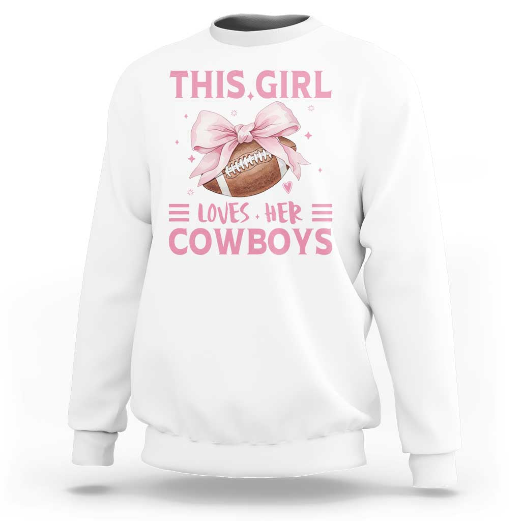 This Girl Loves Her Cowboys Sweatshirt Pink Bow Football Fan Gift - Wonder Print Shop