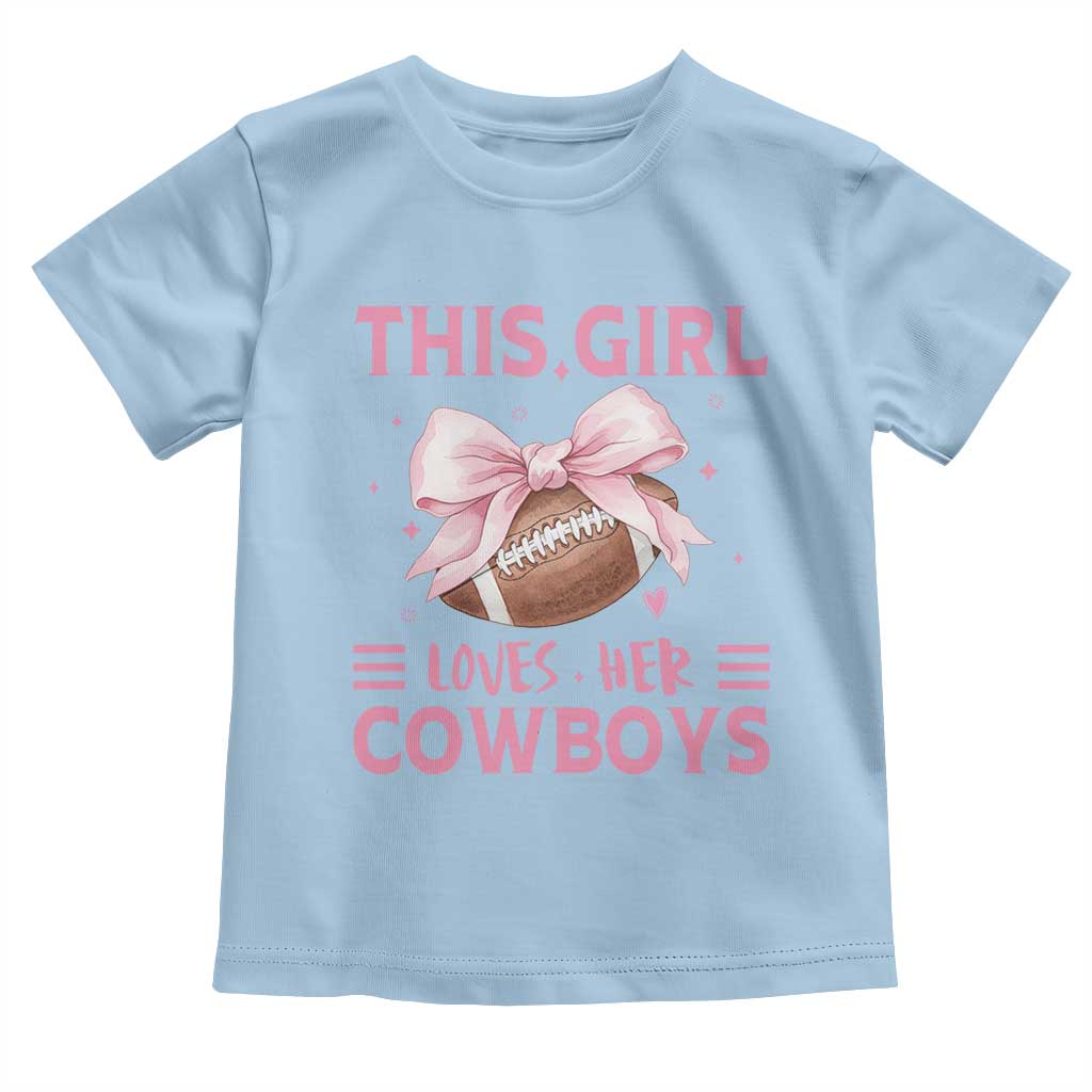 This Girl Loves Her Cowboys Toddler T Shirt Pink Bow Football Fan Gift - Wonder Print Shop