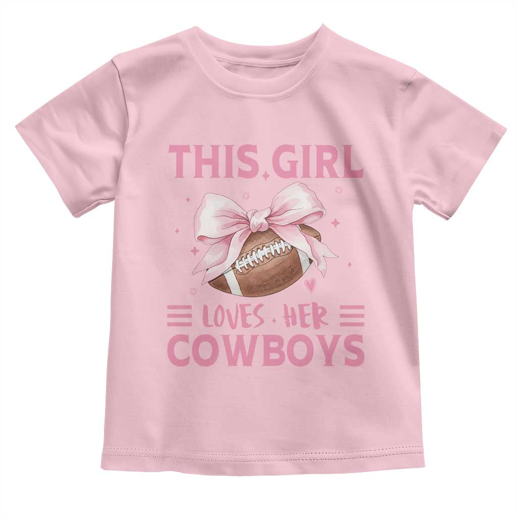 This Girl Loves Her Cowboys Toddler T Shirt Pink Bow Football Fan Gift - Wonder Print Shop