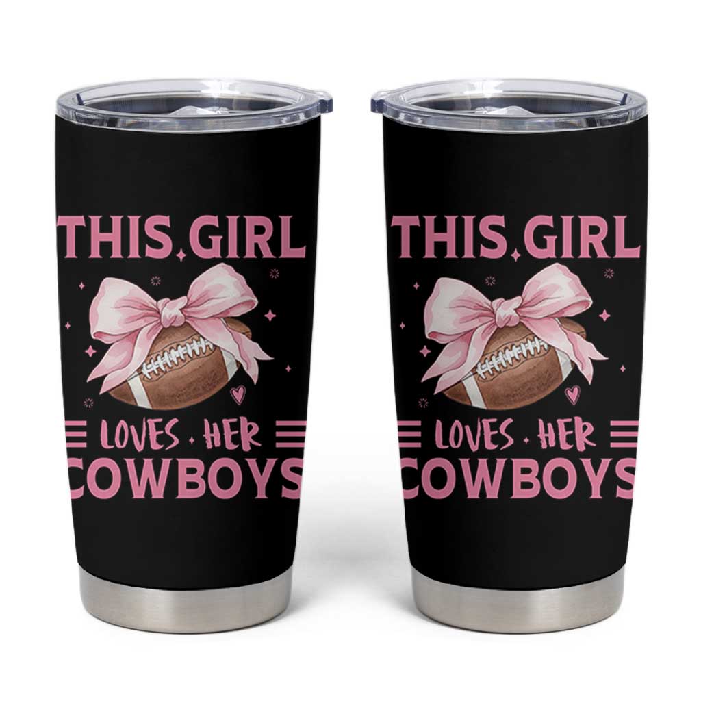 This Girl Loves Her Cowboys Tumbler Cup Pink Bow Football Fan Gift - Wonder Print Shop