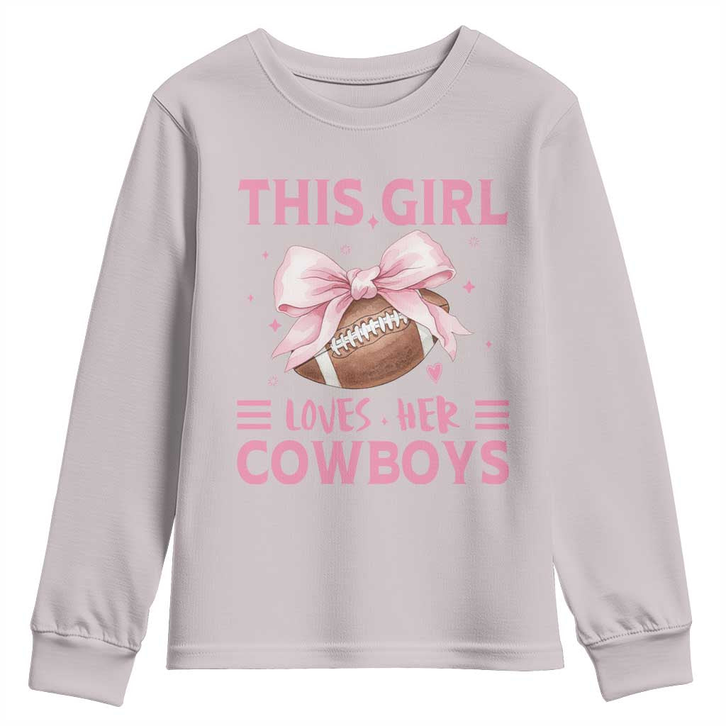 This Girl Loves Her Cowboys Youth Sweatshirt Pink Bow Football Fan Gift - Wonder Print Shop