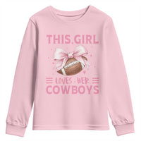 This Girl Loves Her Cowboys Youth Sweatshirt Pink Bow Football Fan Gift - Wonder Print Shop