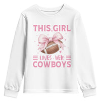 This Girl Loves Her Cowboys Youth Sweatshirt Pink Bow Football Fan Gift - Wonder Print Shop