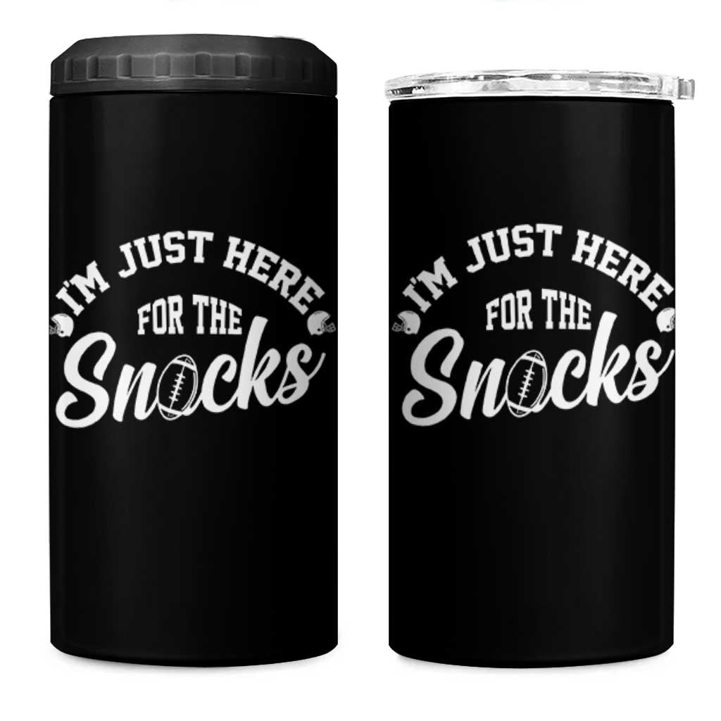 Funny Football Lover 4 in 1 Can Cooler Tumbler Im Just Here For The Snacks - Wonder Print Shop