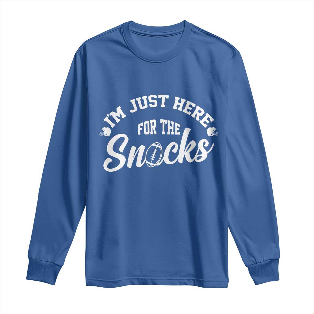 Funny Football Lover Long Sleeve Shirt Im Just Here For The Snacks - Wonder Print Shop