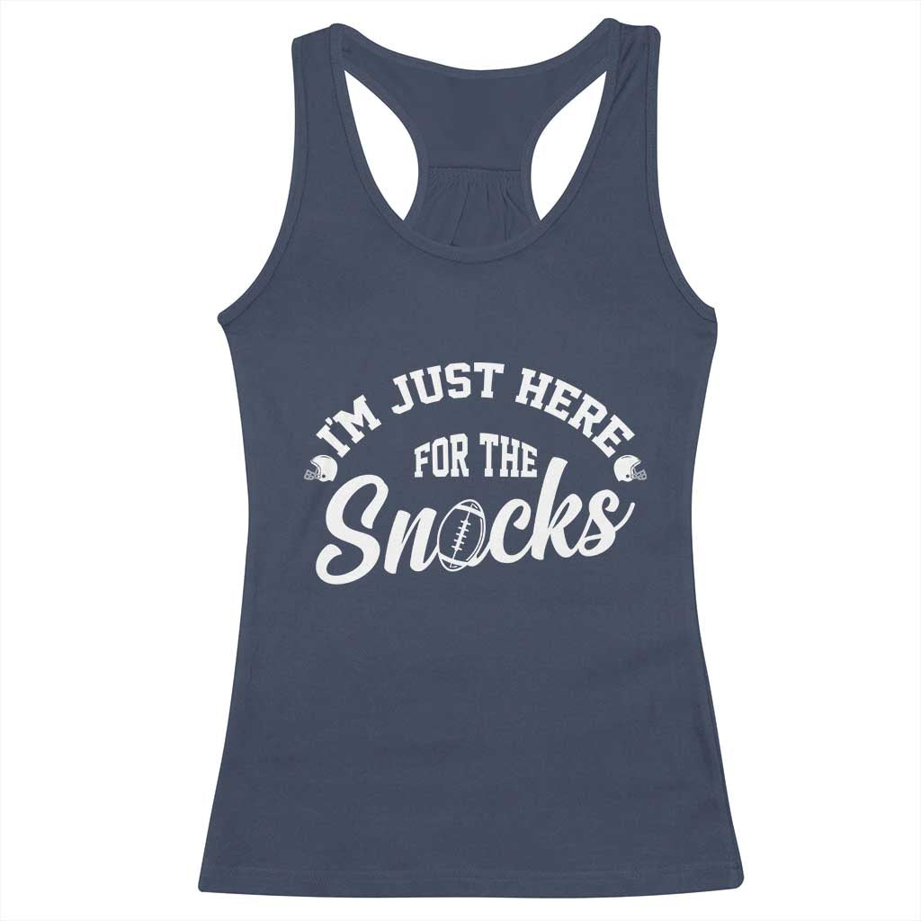 Funny Football Lover Racerback Tank Top Im Just Here For The Snacks - Wonder Print Shop