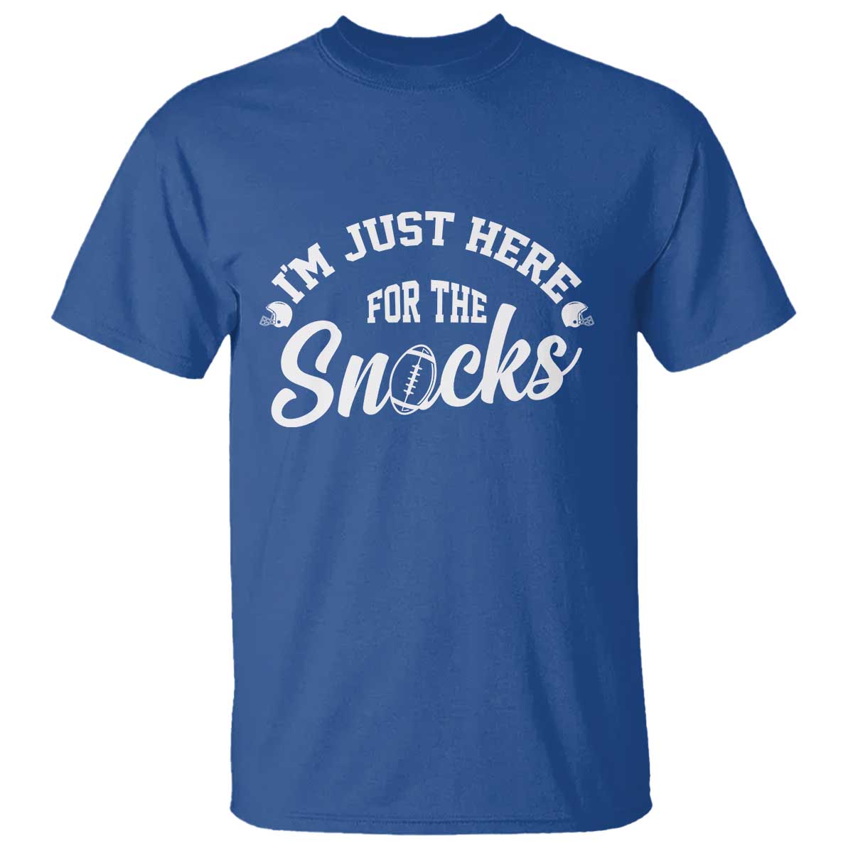 Funny Football Lover T Shirt Im Just Here For The Snacks - Wonder Print Shop