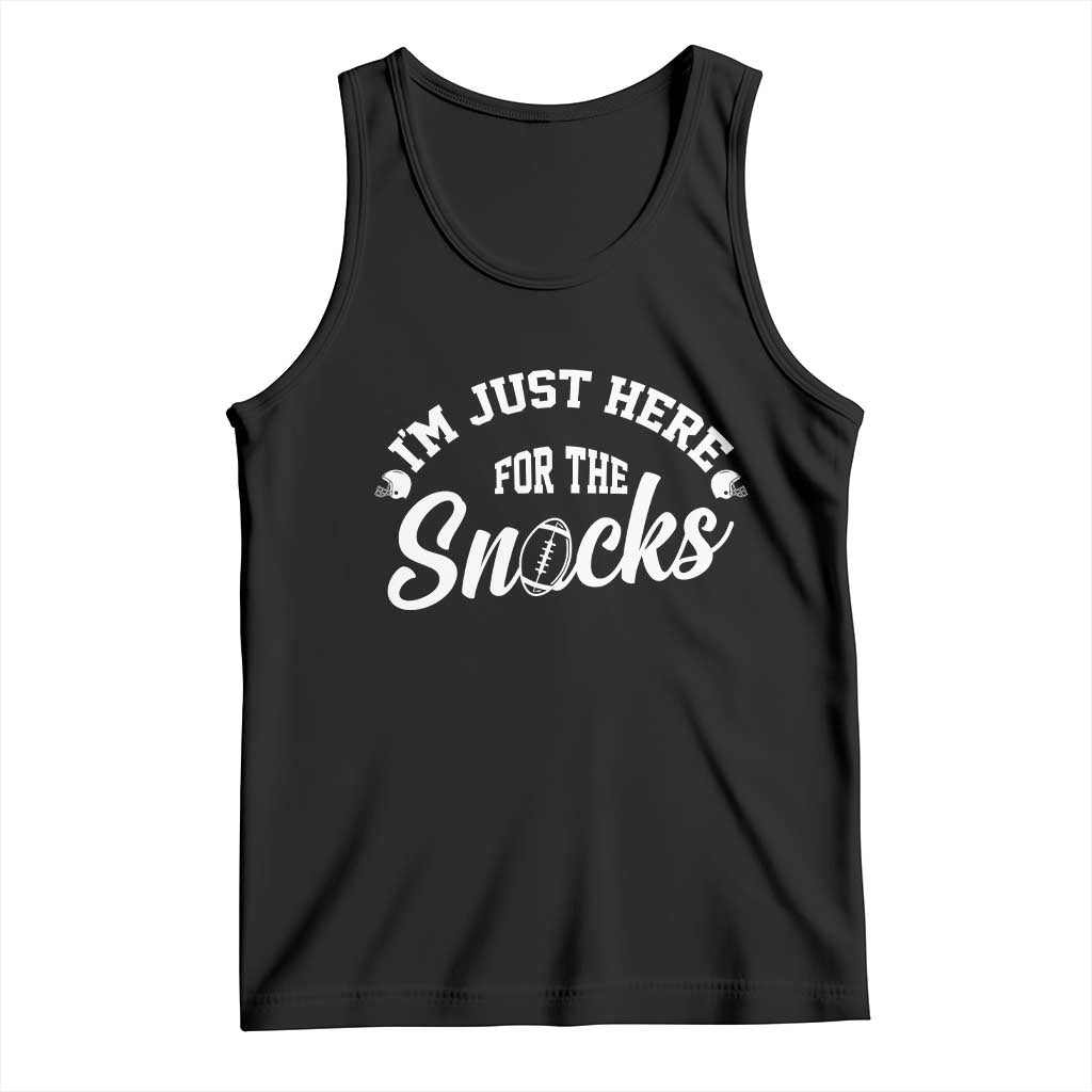 Funny Football Lover Tank Top Im Just Here For The Snacks - Wonder Print Shop