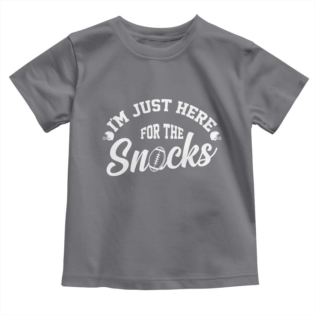 Funny Football Lover Toddler T Shirt Im Just Here For The Snacks - Wonder Print Shop