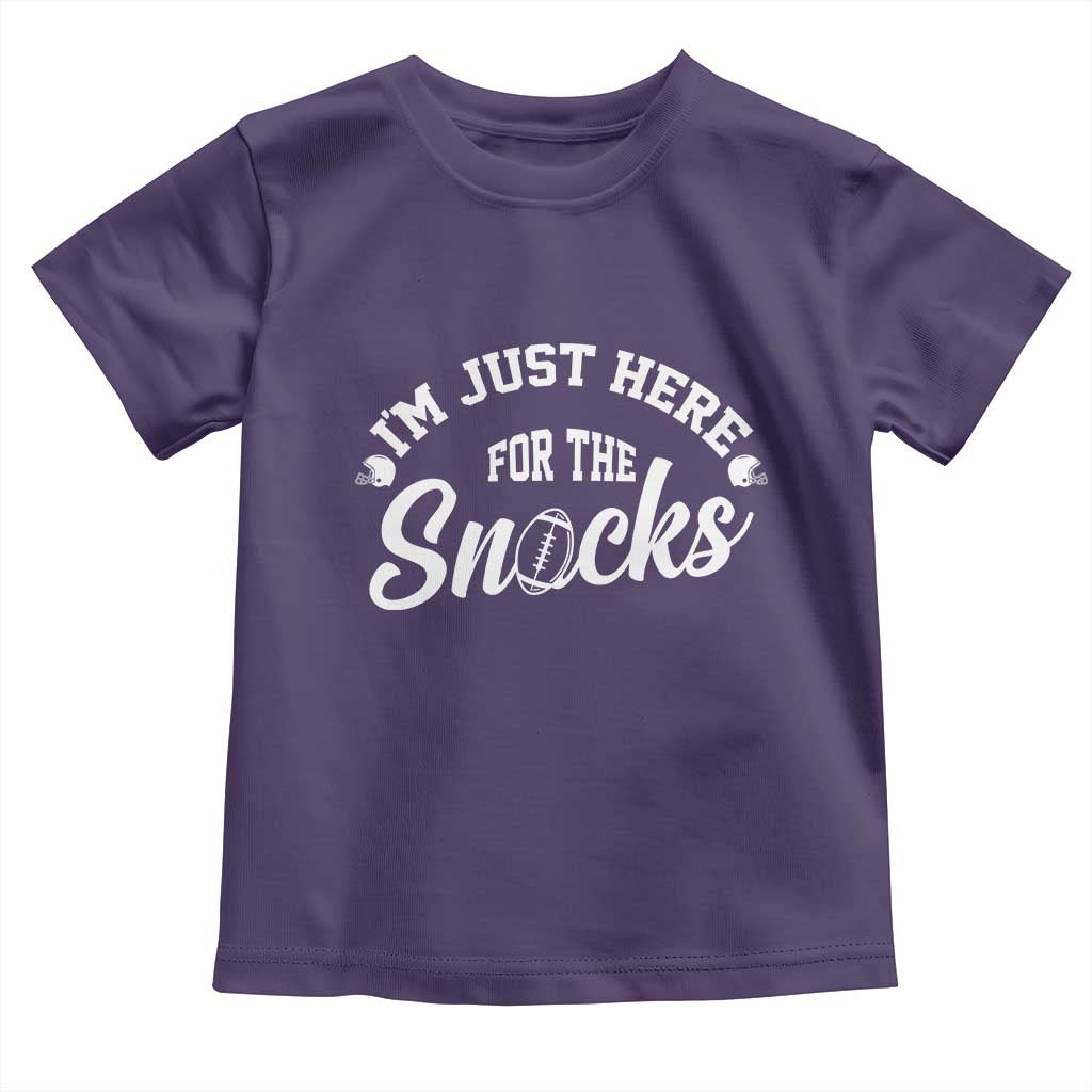 Funny Football Lover Toddler T Shirt Im Just Here For The Snacks - Wonder Print Shop