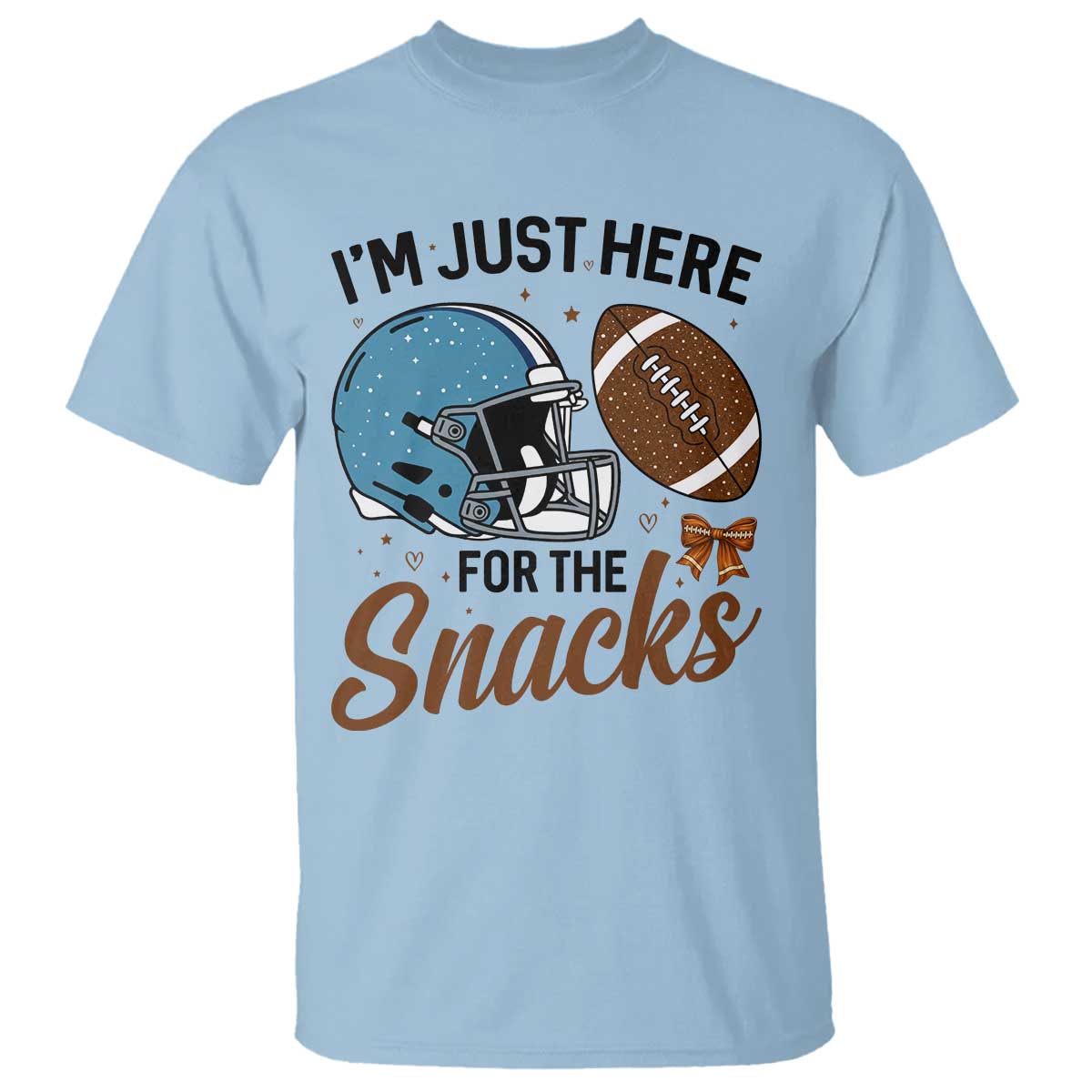 Im Just Here For The Snacks T Shirt Bow Football Lover - Wonder Print Shop