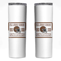 Im Just Here For The Snacks Skinny Tumbler Football Fan Gift - Wonder Print Shop
