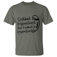 School Is Important But Football Is Importanter T Shirt Funny Football Lover - Wonder Print Shop