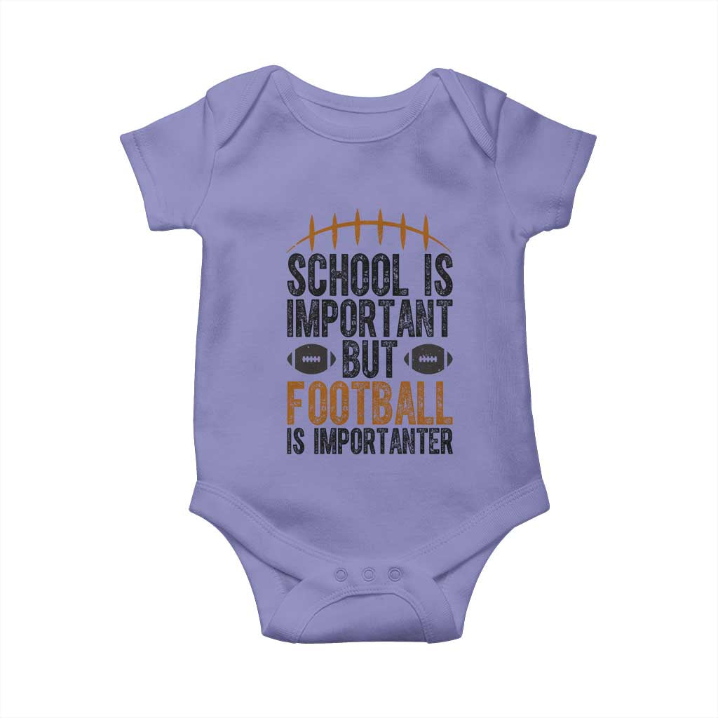 School Is Important But Football Is Importanter Baby Onesie Funny Sports Fan Gift - Wonder Print Shop