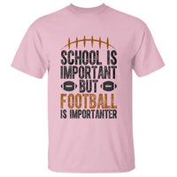 School Is Important But Football Is Importanter T Shirt Funny Sports Fan Gift - Wonder Print Shop