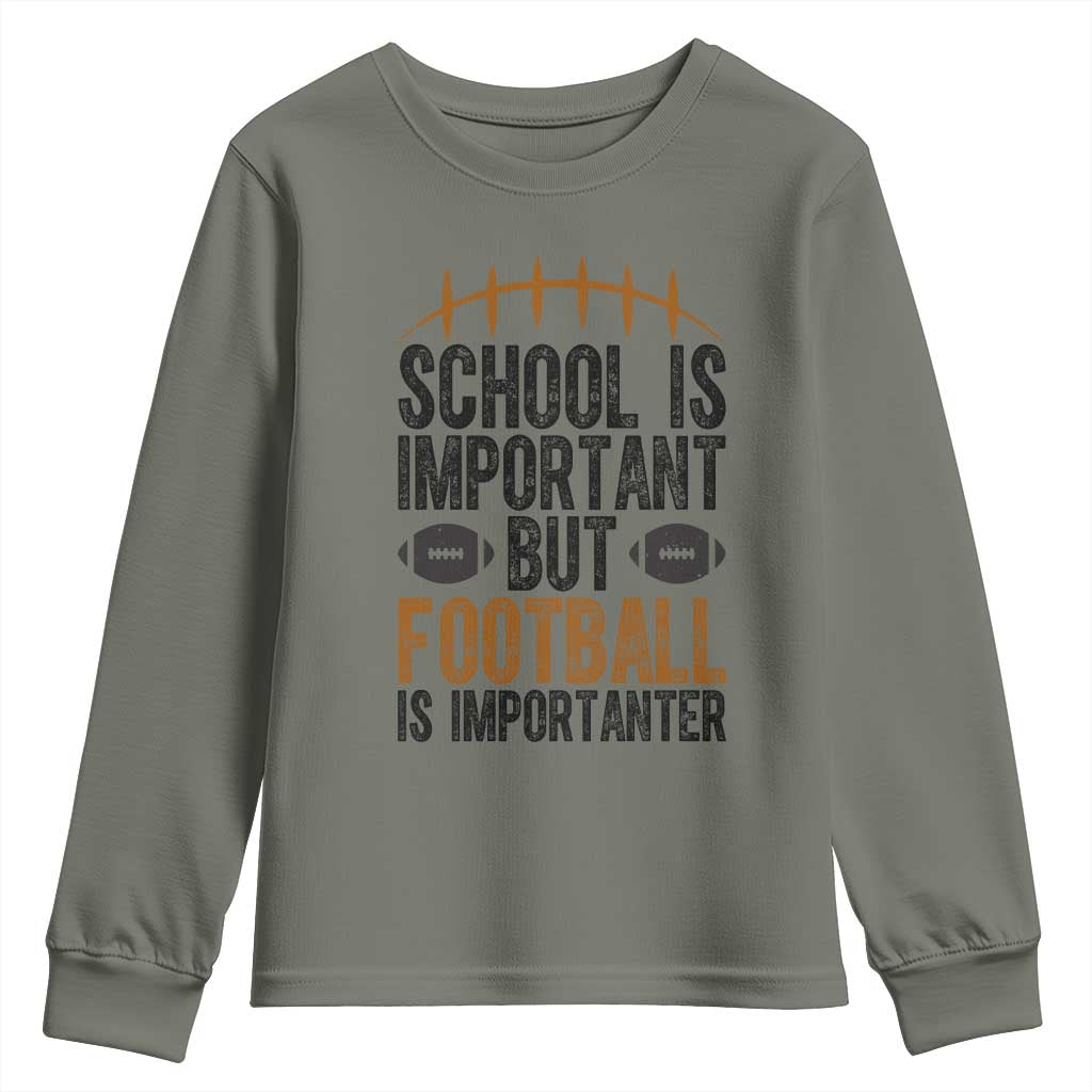 School Is Important But Football Is Importanter Youth Sweatshirt Funny Sports Fan Gift - Wonder Print Shop