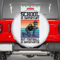 Student Football Fan Spare Tire Cover Funny Importanter Quote Gift - Wonder Print Shop