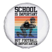 Student Football Fan Spare Tire Cover Funny Importanter Quote Gift - Wonder Print Shop