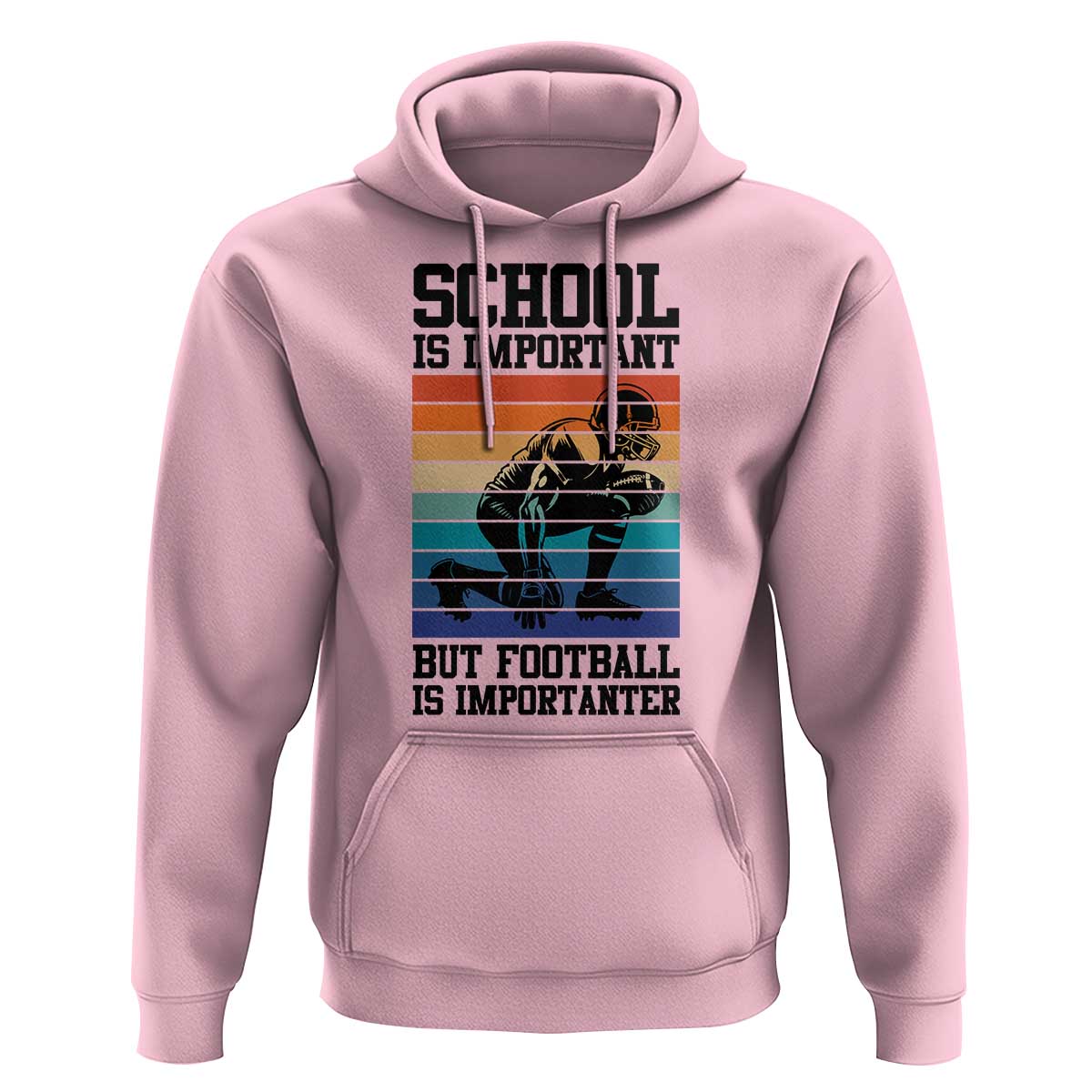 Student Football Fan Hoodie Funny Importanter Quote Gift - Wonder Print Shop