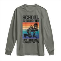 Student Football Fan Long Sleeve Shirt Funny Importanter Quote Gift - Wonder Print Shop