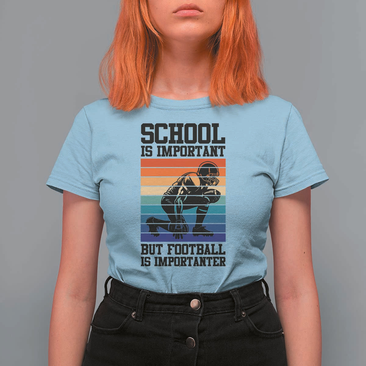 Student Football Fan T Shirt For Women Funny Importanter Quote Gift - Wonder Print Shop