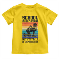 Student Football Fan Toddler T Shirt Funny Importanter Quote Gift - Wonder Print Shop