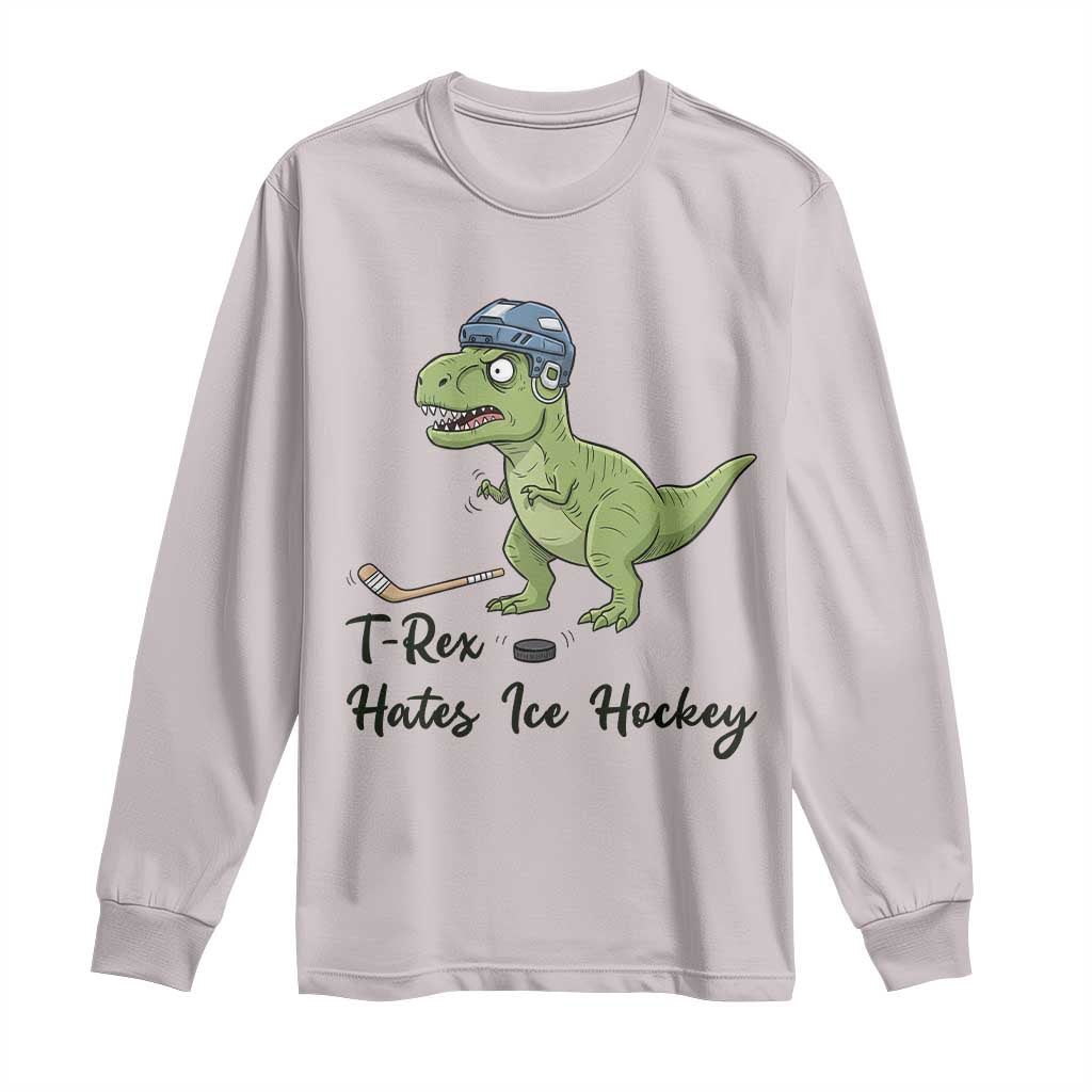 Dino Hates Ice Hockey Long Sleeve Shirt Funny Ice Sports Dinosaur Gift - Wonder Print Shop