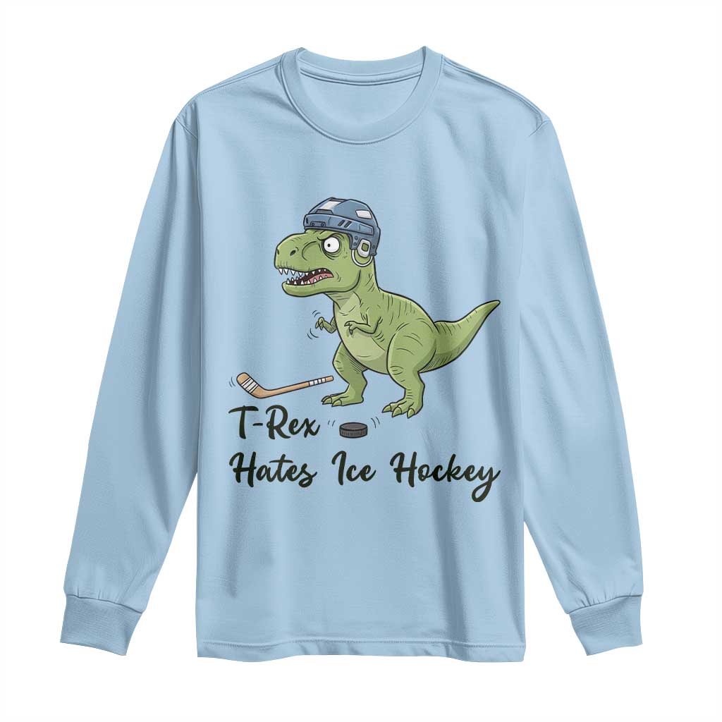 Dino Hates Ice Hockey Long Sleeve Shirt Funny Ice Sports Dinosaur Gift - Wonder Print Shop