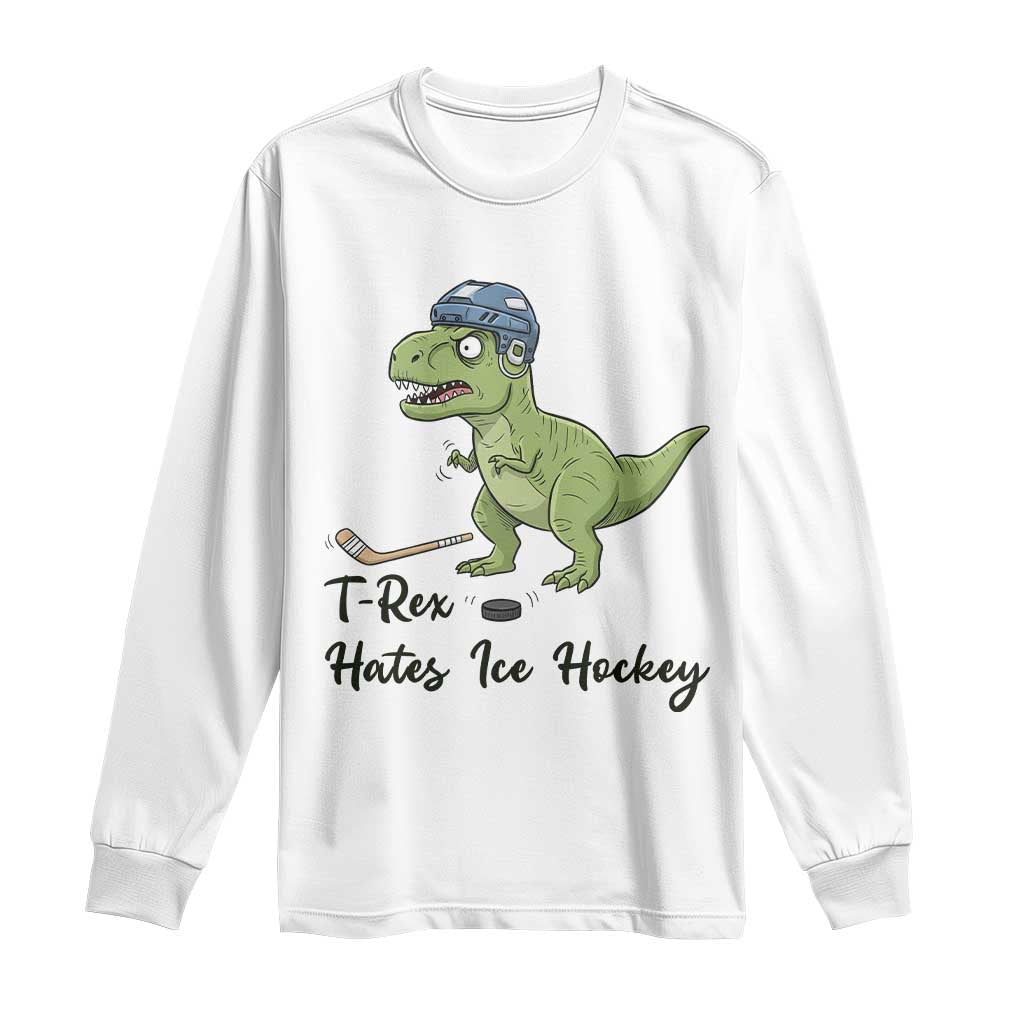 Dino Hates Ice Hockey Long Sleeve Shirt Funny Ice Sports Dinosaur Gift - Wonder Print Shop