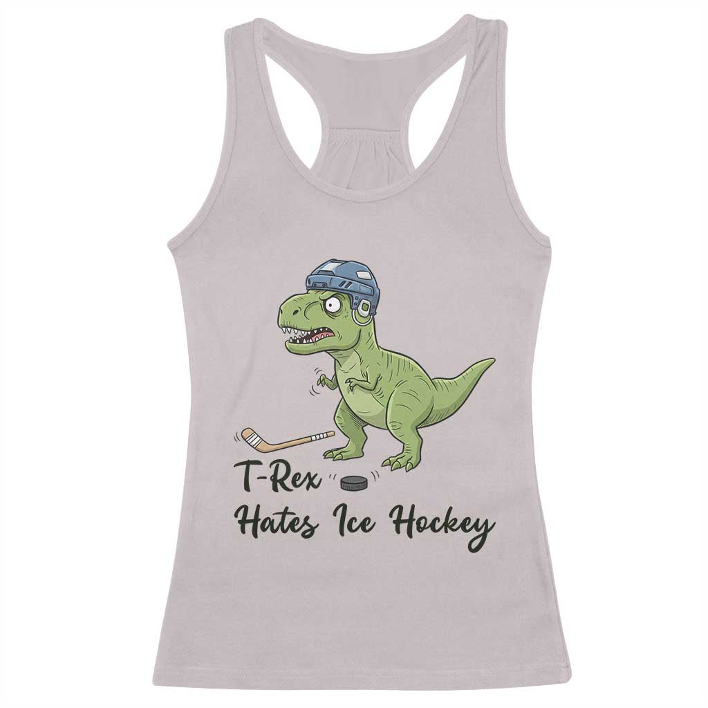 Dino Hates Ice Hockey Racerback Tank Top Funny Ice Sports Dinosaur Gift - Wonder Print Shop