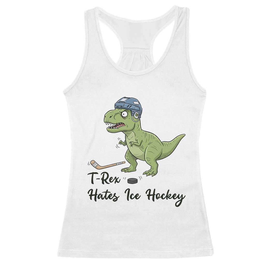 Dino Hates Ice Hockey Racerback Tank Top Funny Ice Sports Dinosaur Gift - Wonder Print Shop