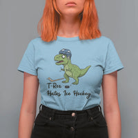 Dino Hates Ice Hockey T Shirt For Women Funny Ice Sports Dinosaur Gift - Wonder Print Shop