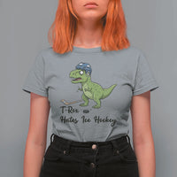 Dino Hates Ice Hockey T Shirt For Women Funny Ice Sports Dinosaur Gift - Wonder Print Shop
