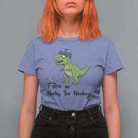 Dino Hates Ice Hockey T Shirt For Women Funny Ice Sports Dinosaur Gift - Wonder Print Shop