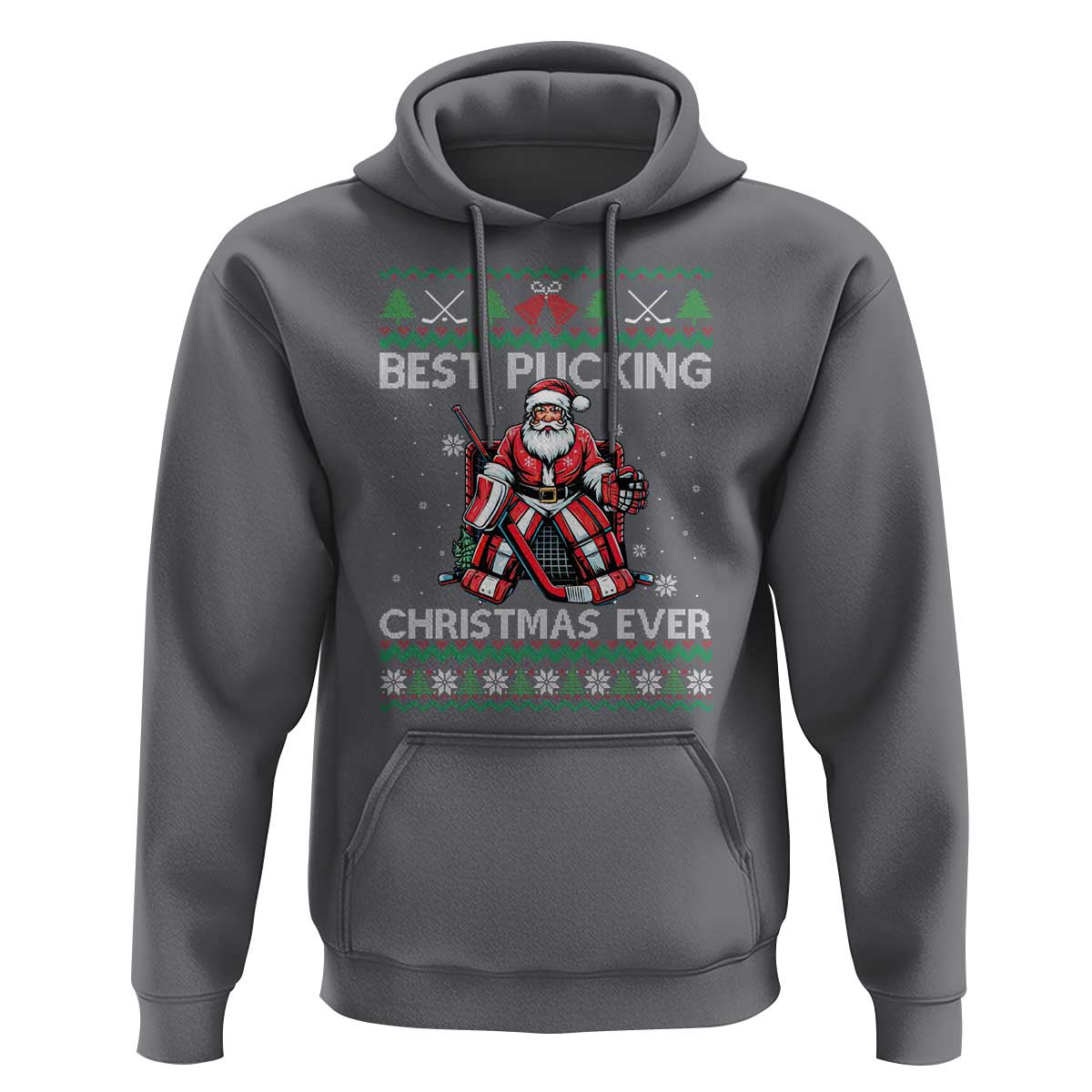 Best Pucking Christmas Ever Hoodie Santa Hockey Goalie Ugly Sweater Gift - Wonder Print Shop