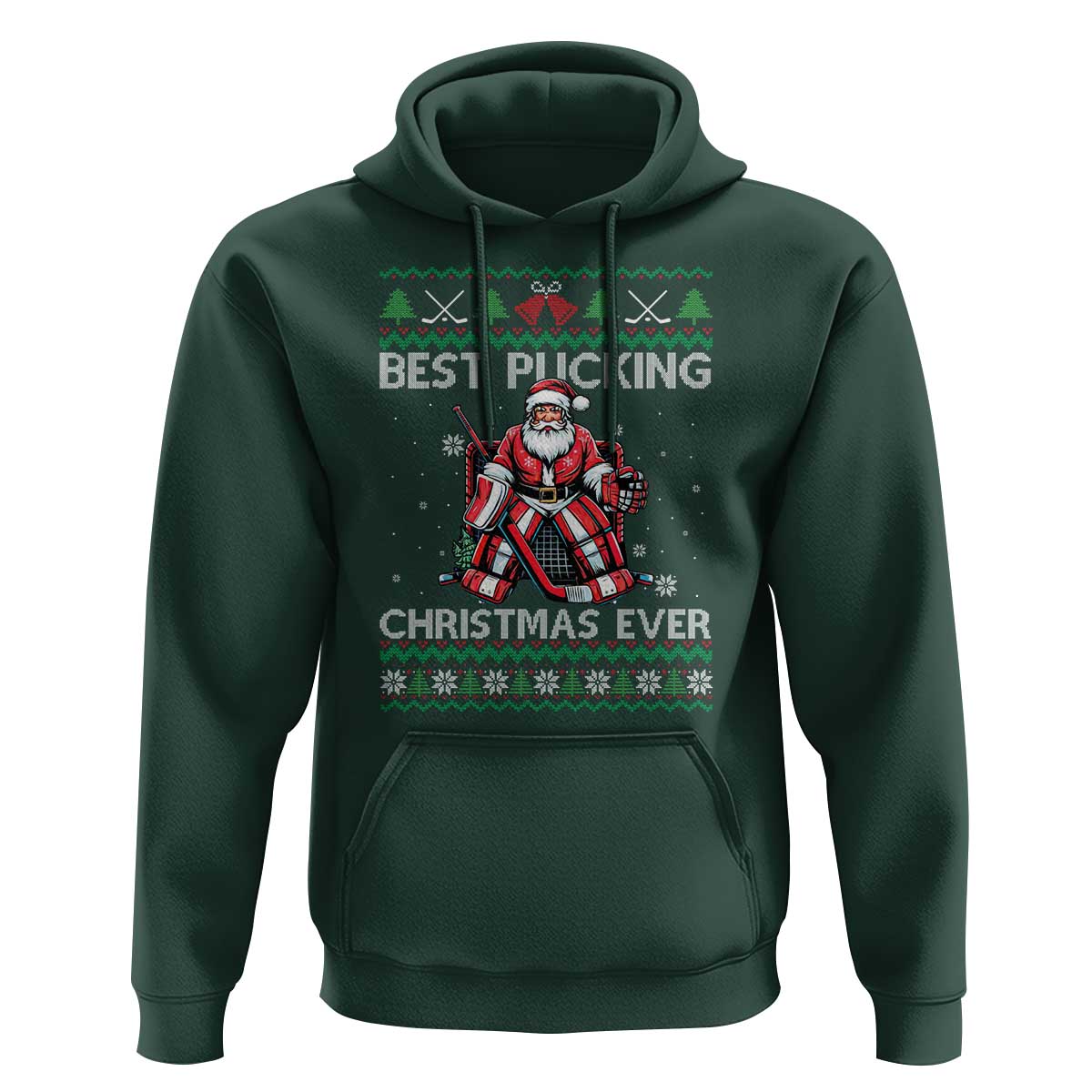 Best Pucking Christmas Ever Hoodie Santa Hockey Goalie Ugly Sweater Gift - Wonder Print Shop