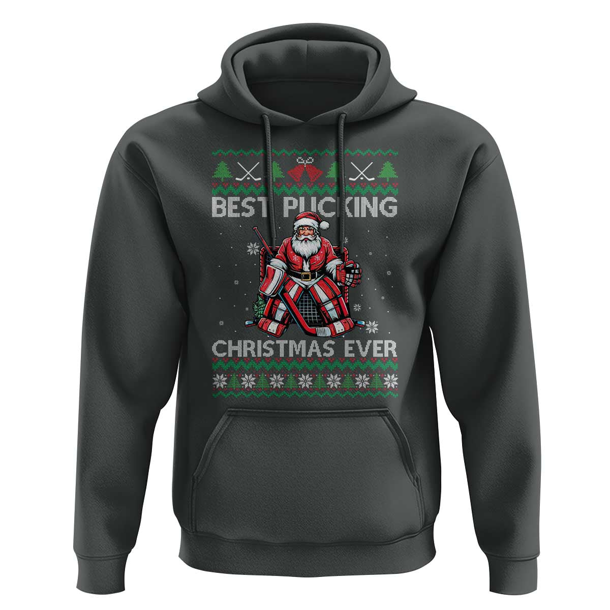 Best Pucking Christmas Ever Hoodie Santa Hockey Goalie Ugly Sweater Gift - Wonder Print Shop