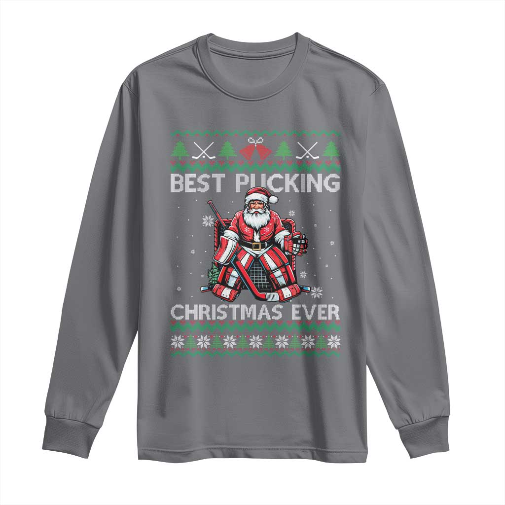 Best Pucking Christmas Ever Long Sleeve Shirt Santa Hockey Goalie Ugly Sweater Gift - Wonder Print Shop