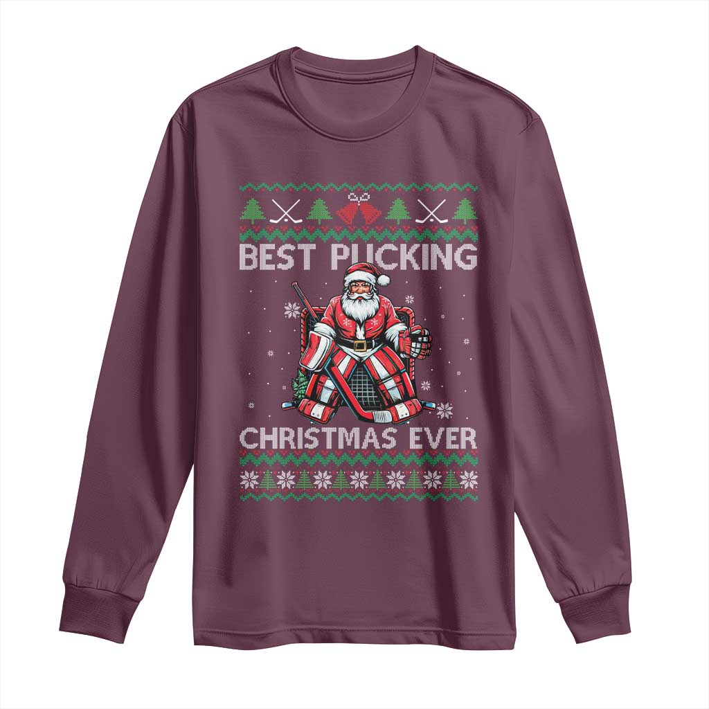 Best Pucking Christmas Ever Long Sleeve Shirt Santa Hockey Goalie Ugly Sweater Gift - Wonder Print Shop